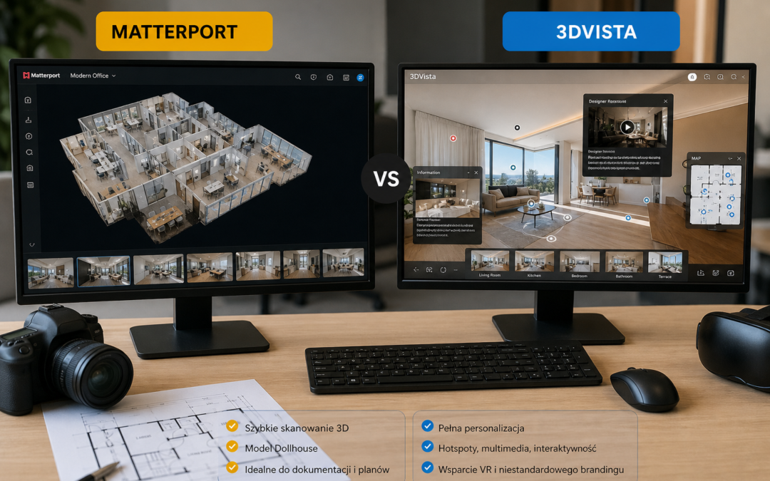 Matterport czy 3DVista — którą technologię wirtualnego spaceru wybrać?